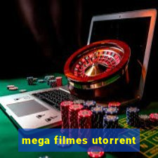 mega filmes utorrent